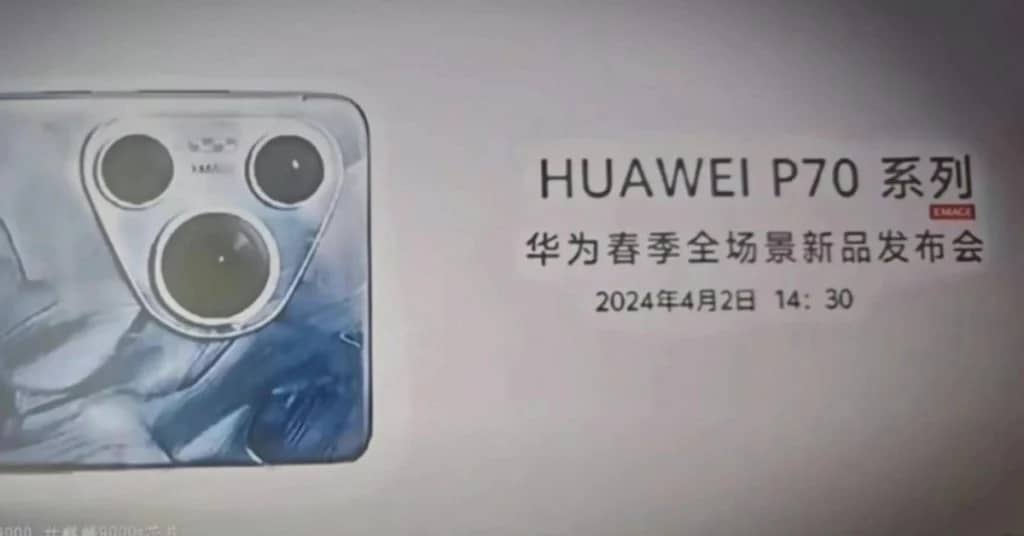 Витоки розкривають дату запуску та характеристики Huawei P70