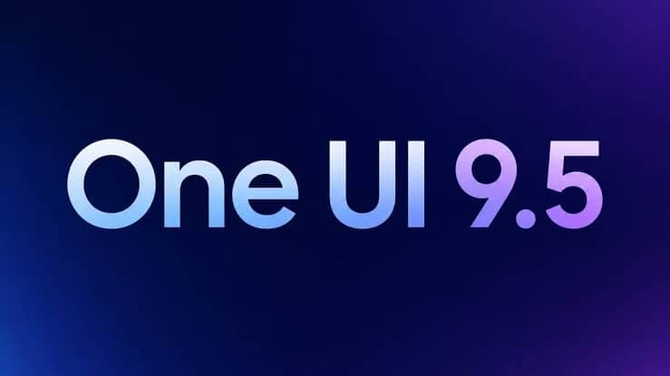 One UI 9.5: Samsung готується до великого оновлення Android