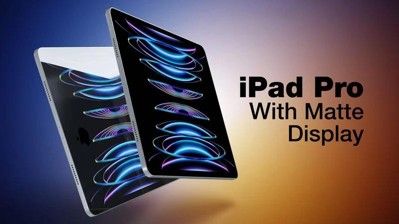 Новий iPad Pro матиме опцію матового екрана