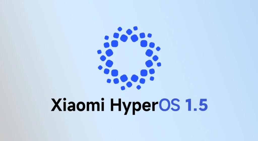 Xiaomi випустила нове оновлення HyperOS 1.5