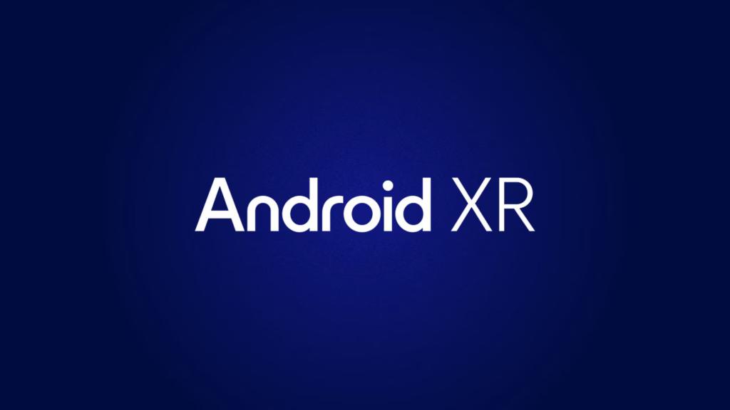 Google представив Android XR: операційну систему для AR та VR-пристроїв