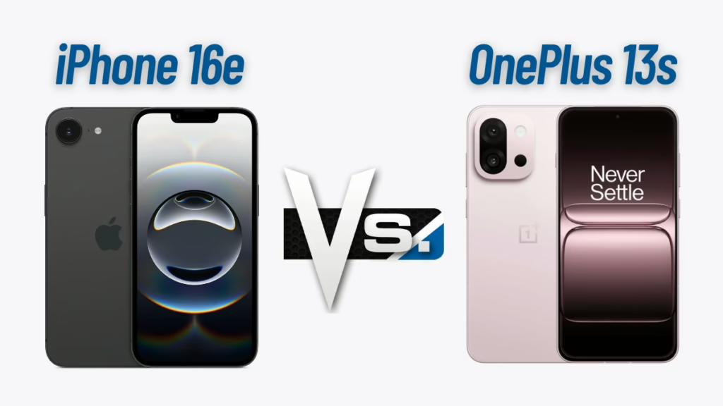 Чому варто купити OnePlus 13s замість iPhone 16e